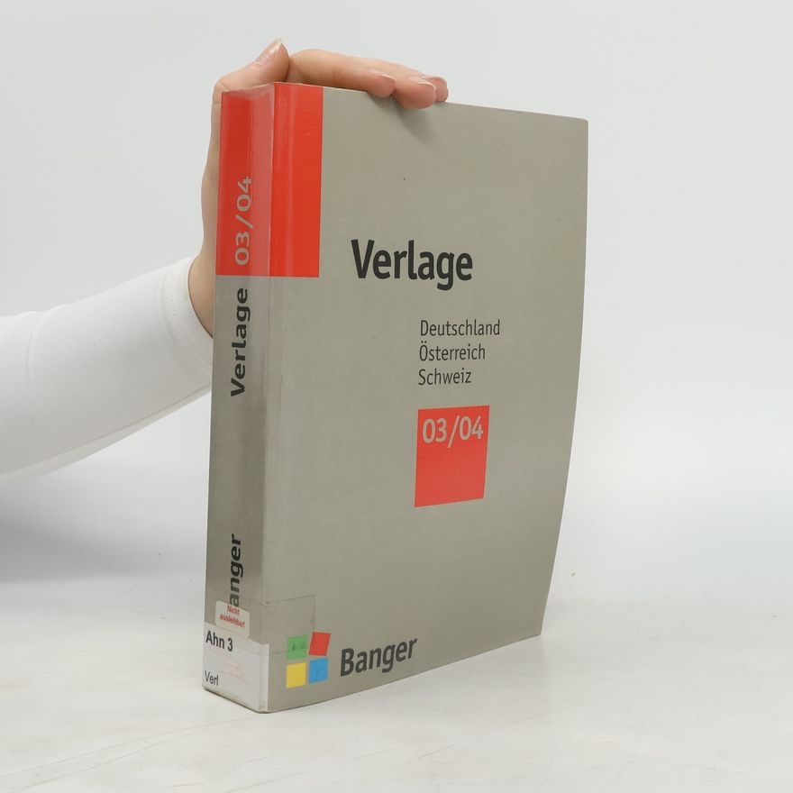 Autorenkollektiv Verlage. Deutschland, Österreich, Schweiz 2003/2004