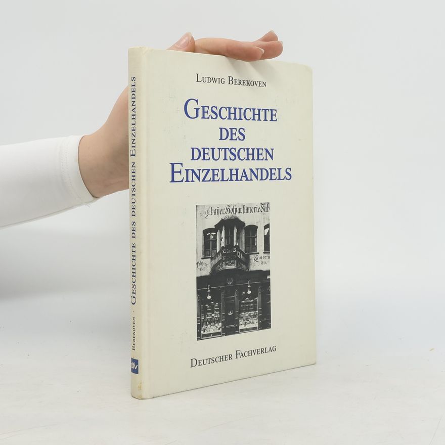 Ludwig Berekoven Geschichte des deutschen Einzelhandels