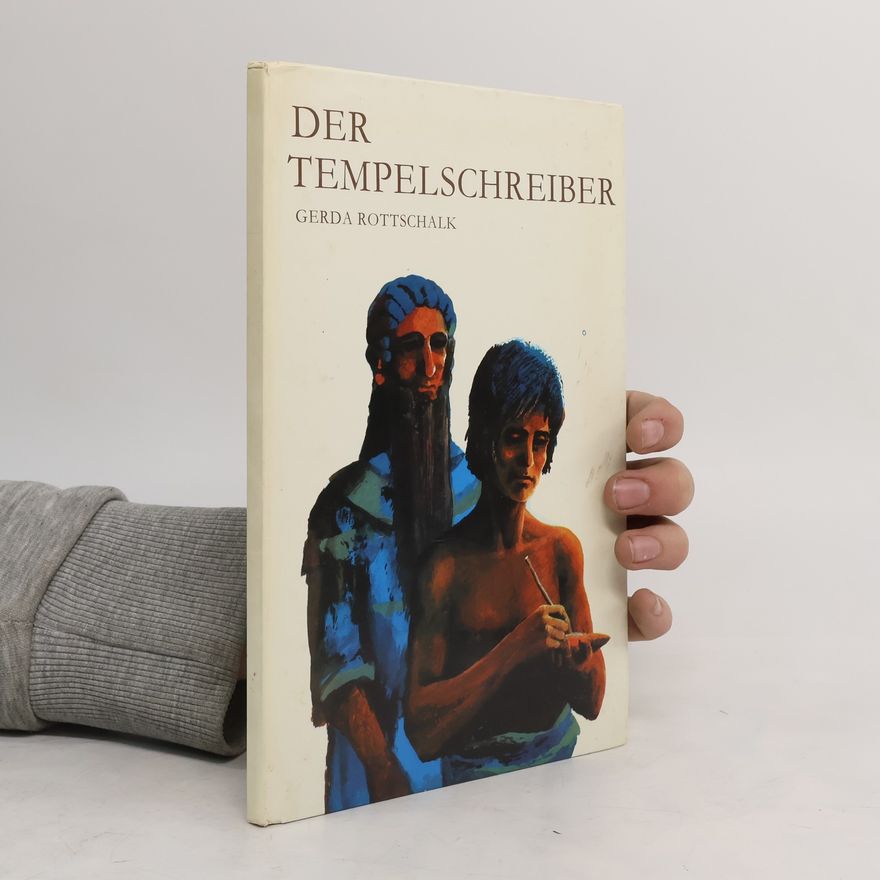 Gerda Rottschalk Der Tempelschreiber