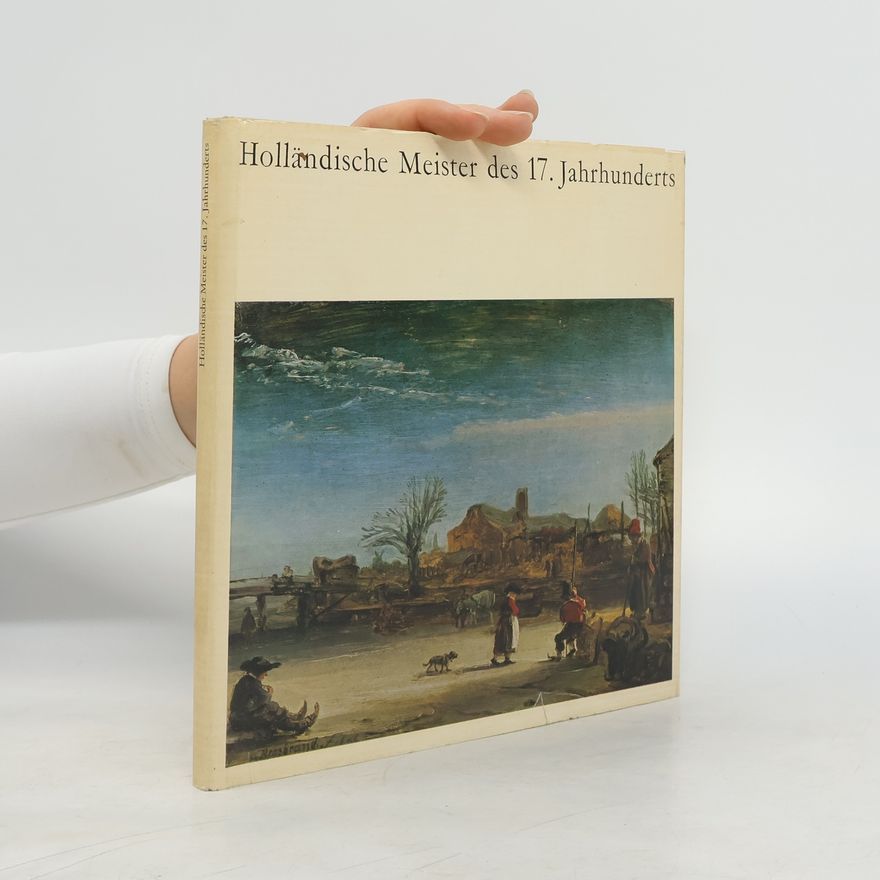 Erich Herzog Holländische Meister des 17. Jahrhunderts