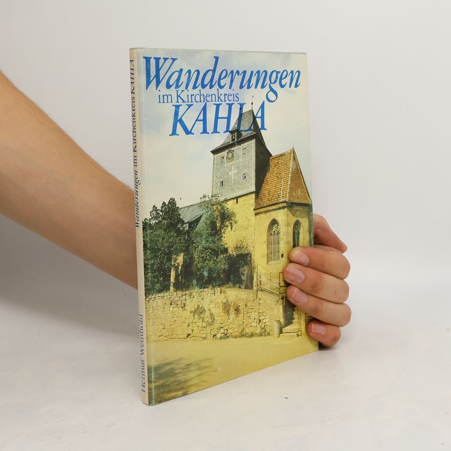 Helmut Weinhold Wanderungen im Kirchenkreis Kahla