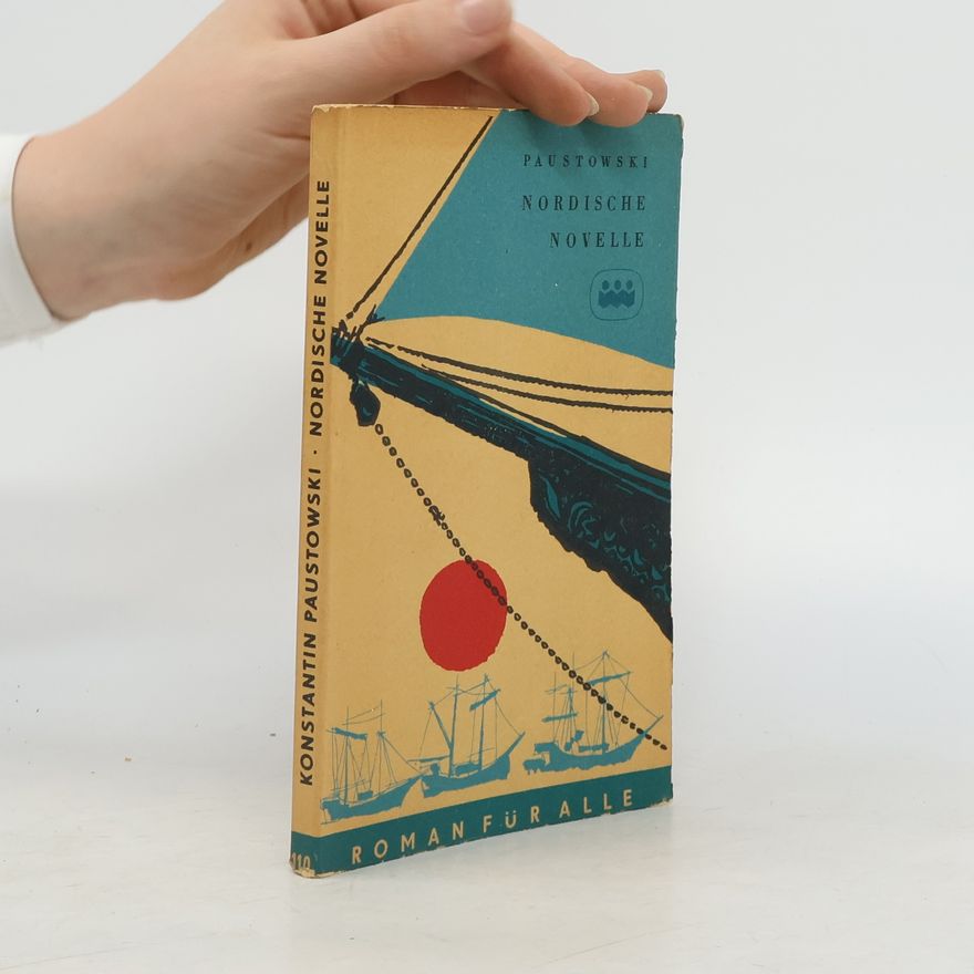 Konstantin G. Paustovskij Nordische Novelle