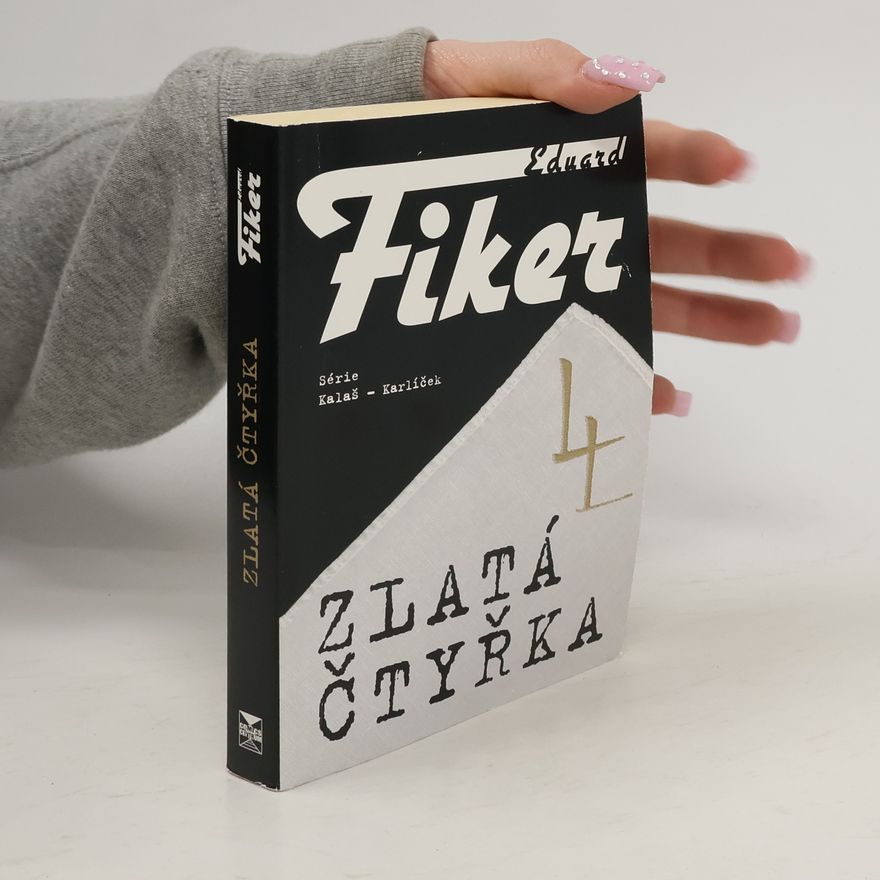 Eduard Fiker Zlatá čtyřka