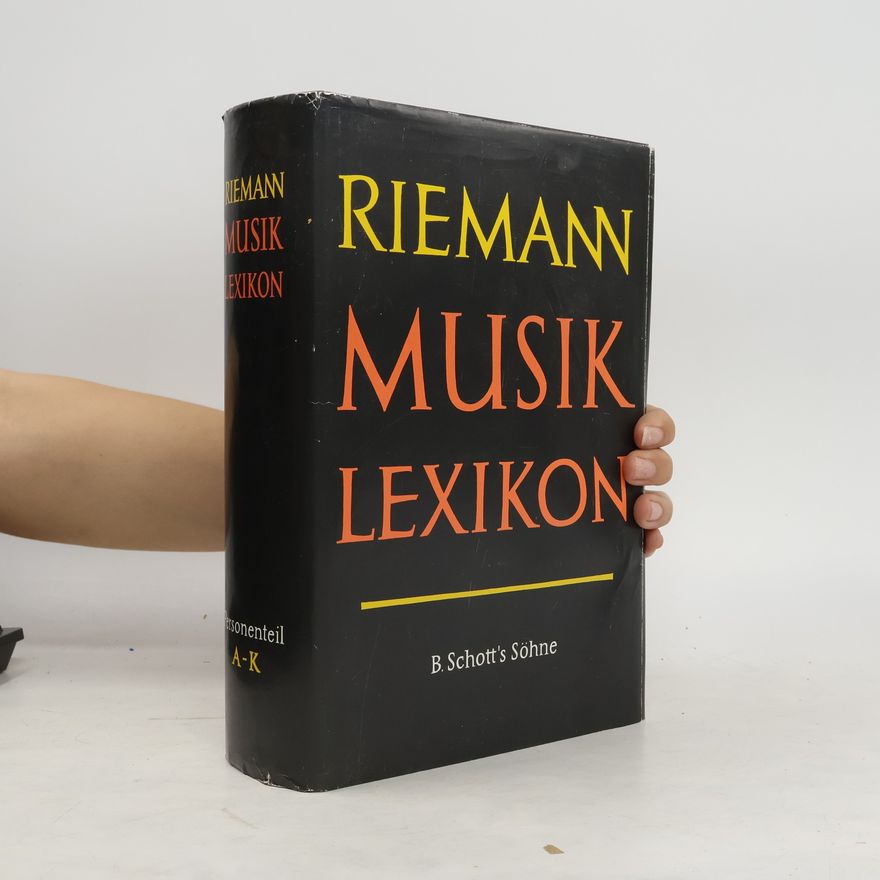 Collectif d'auteurs Riemann Musik Lexikon. Personenteil A-K