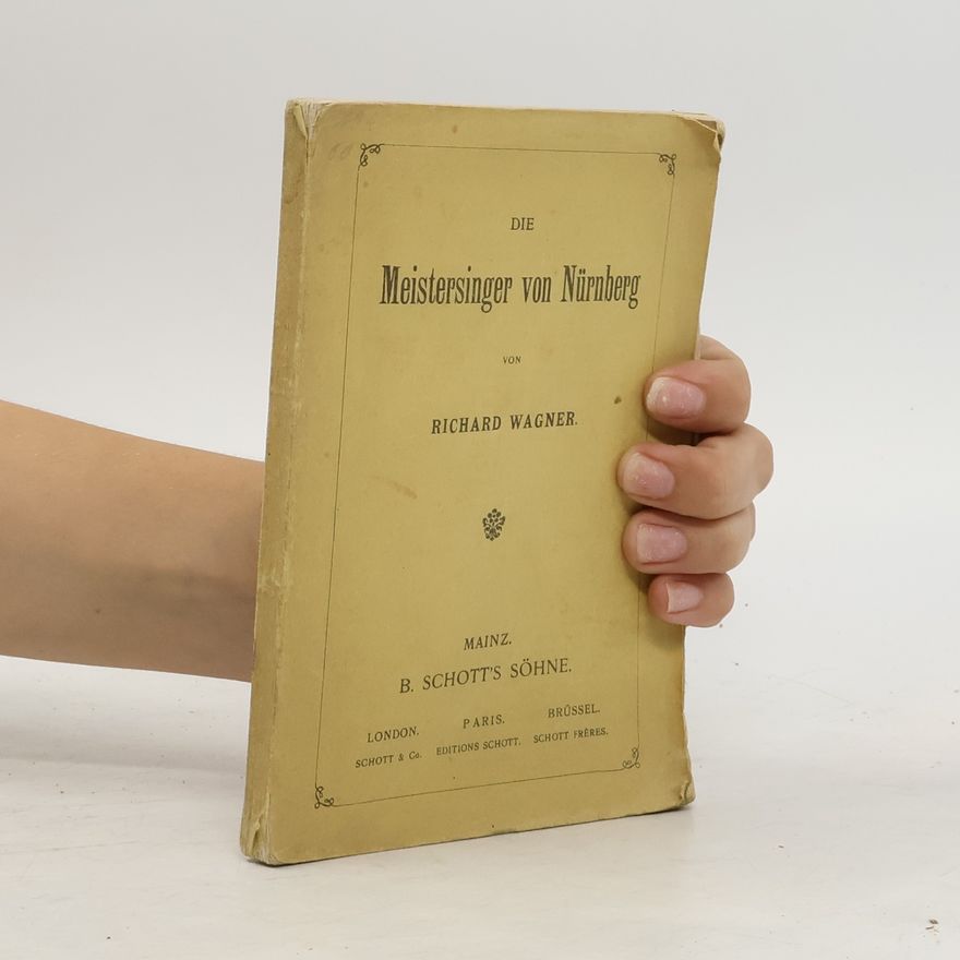 Richard Wagner Die Meistersinger von Nürnberg