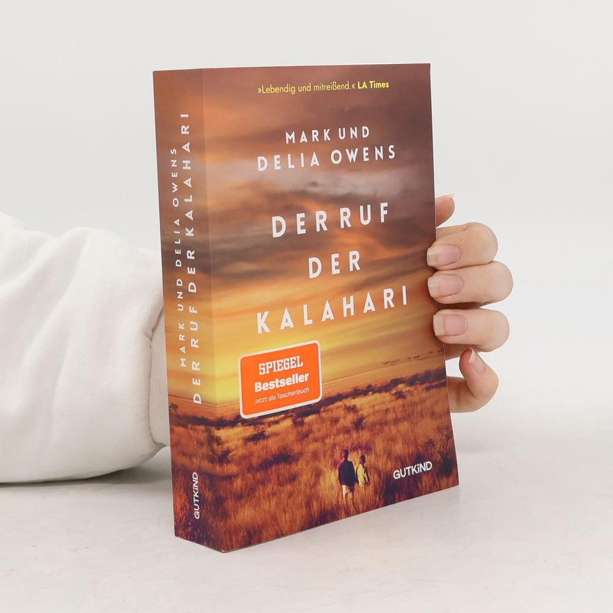 Delia Owens Der Ruf der Kalahari