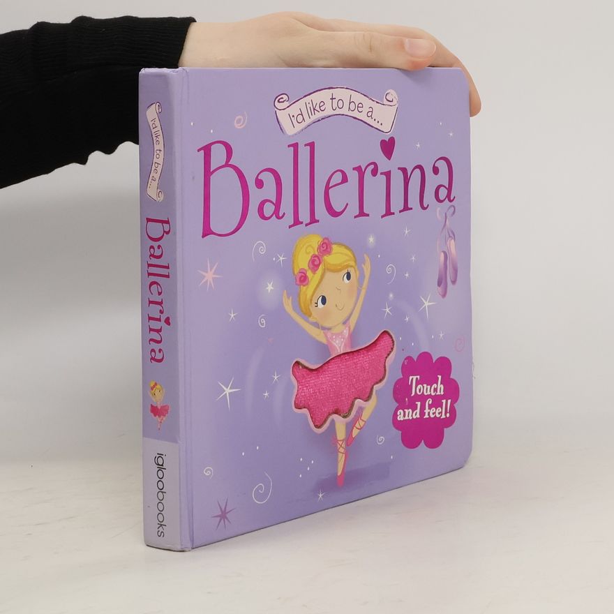 Igloo Books Ltd I'd Like to Be a...: Ballerina