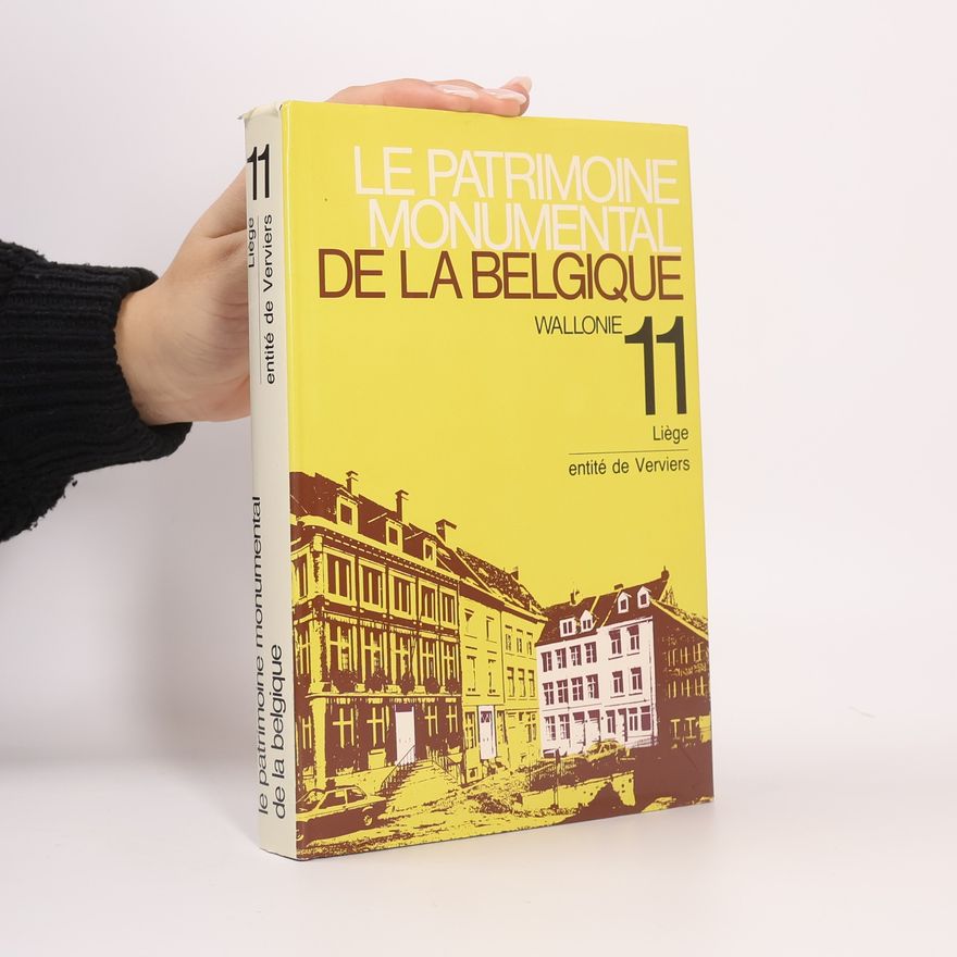 Belgique. Ministère de la culture française Le Patrimoine Monumental de la Belgique