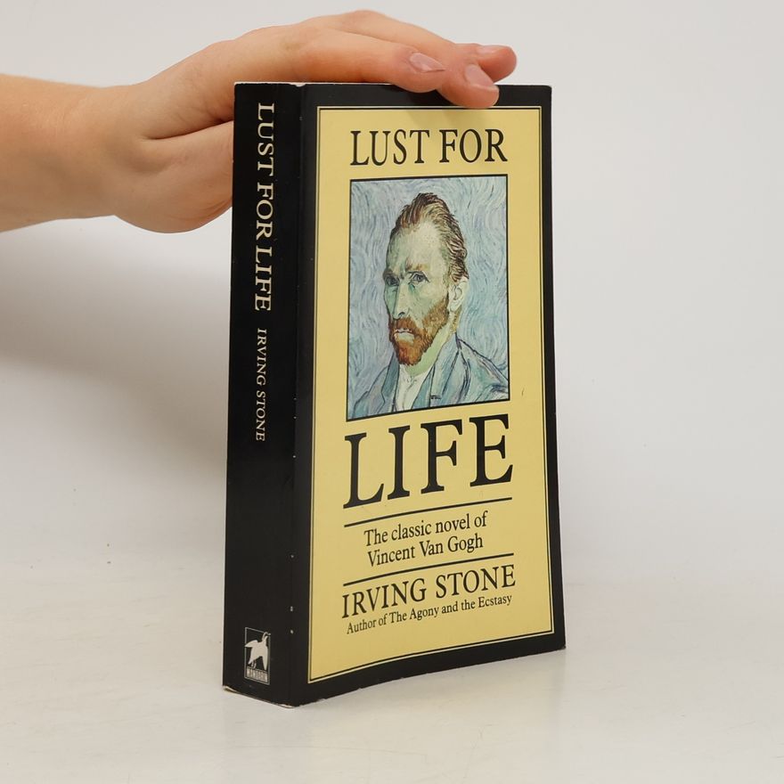 Irving Stone Lust for life