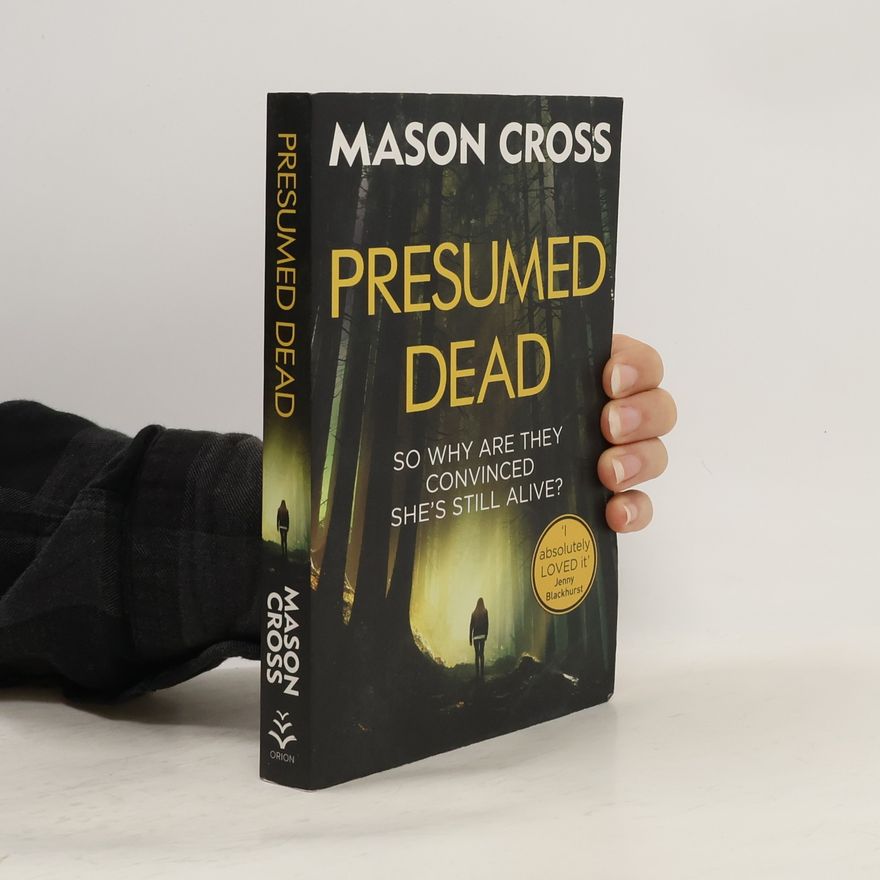 Mason Cross Presumed Dead