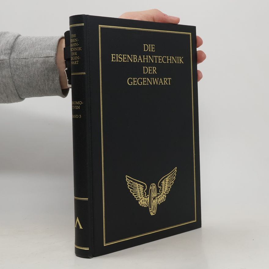 Various authors Das Eisenbahn-Maschinenwesen der Gegenwart
