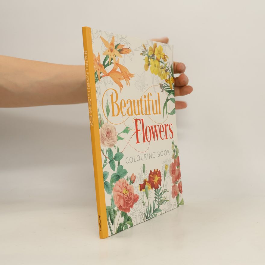 Autorenkollektiv Beautiful Flowers. Colouring Book
