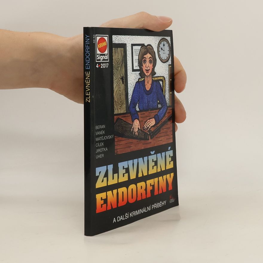 Zdeněk Jirotka ml. Zlevněné endorfiny a další kriminální případy
