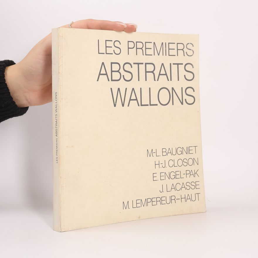 Auteurscollectief Les premiers abstraits wallons