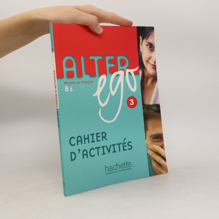 Pascale Trevisiol Alter Ego 3 méthode de français B1