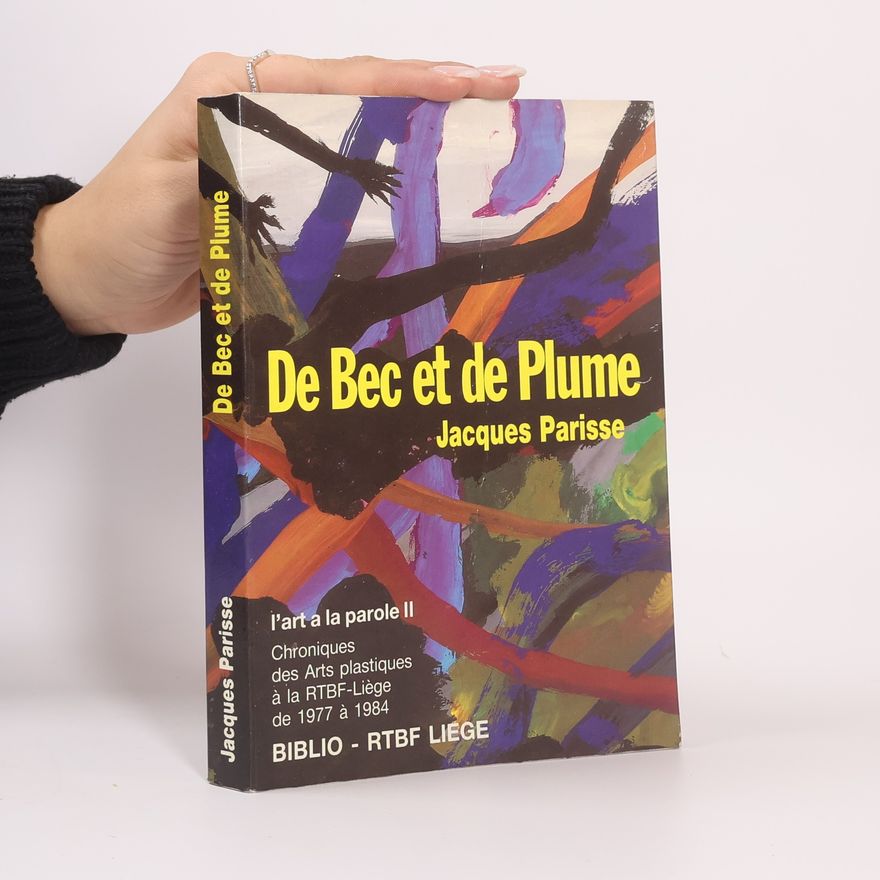 Jacques Parisse Le bec et de plume