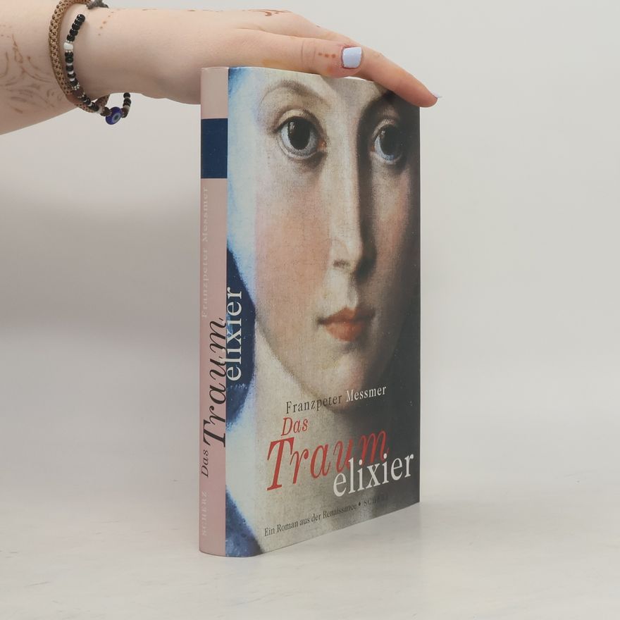 Franzpeter Messmer Das Traumelixier