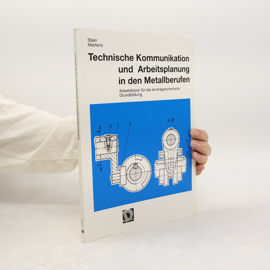 Autorenkollektiv Technische Kommunikation in den Metallberufen