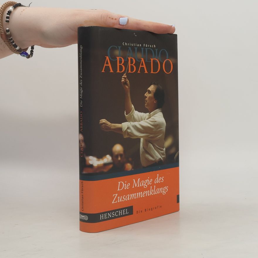Christian Försch Claudio Abbado