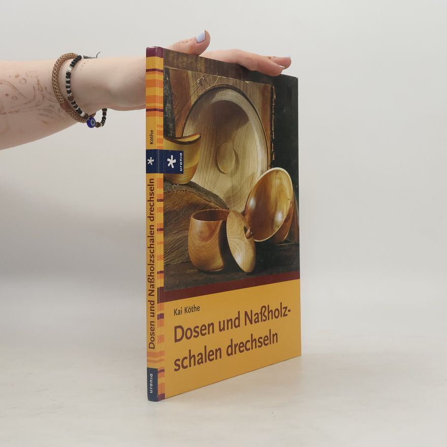 Kai Köthe Dosen und Naßholzschalen drechseln