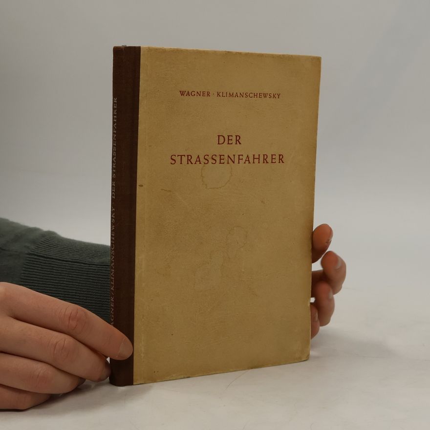 Karl Wagner Der Strassenfahrer