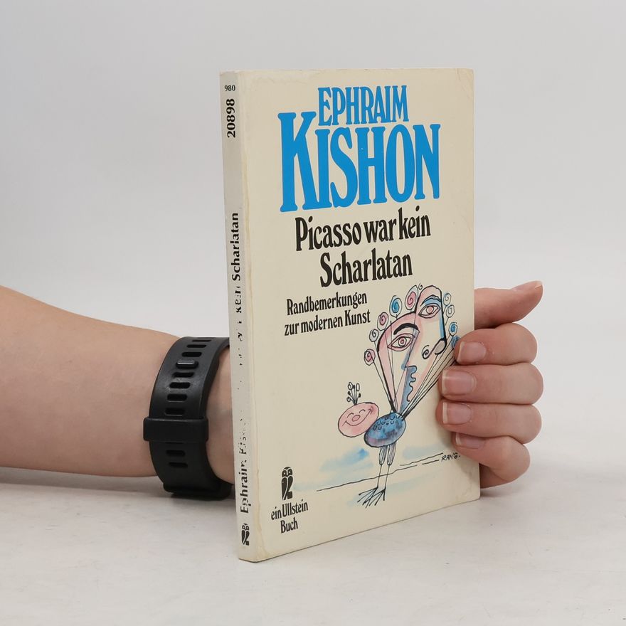 Ephraim Kishon Picasso war kein Scharlatan