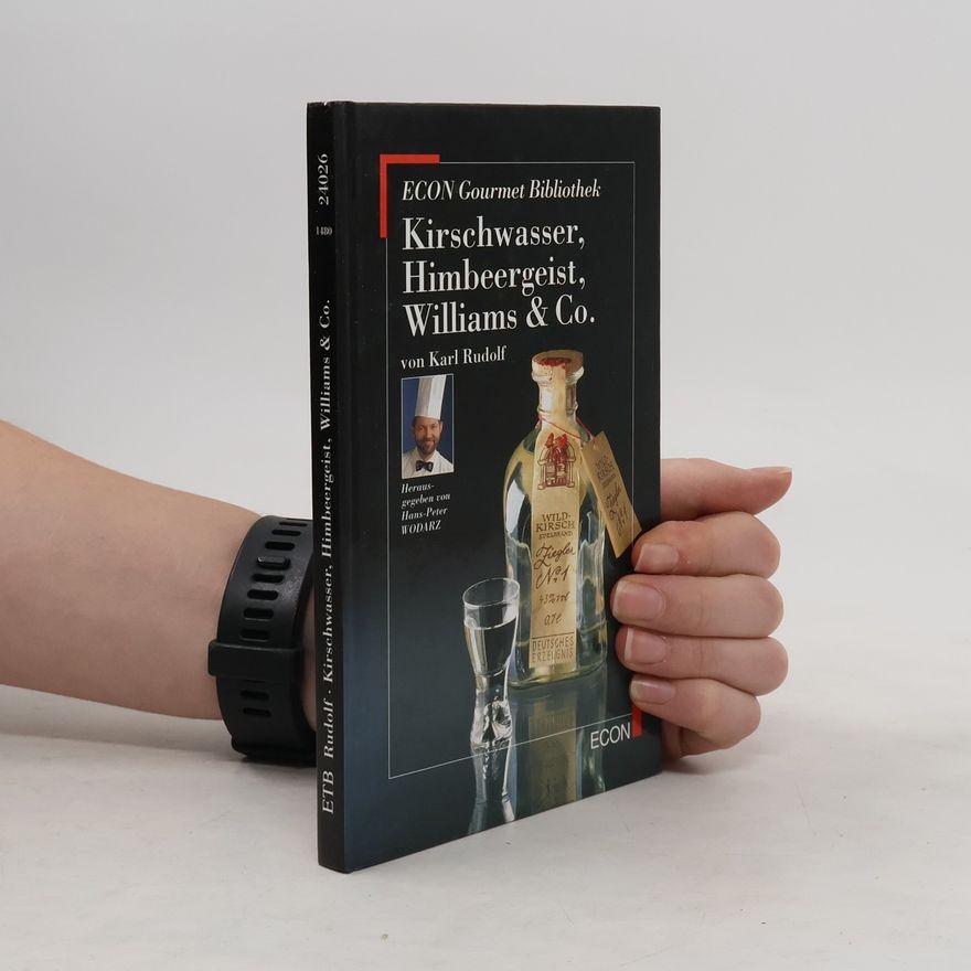 Karl-Rudolf Wingender Kirschwasser, Himbeergeist, Williams & Co.