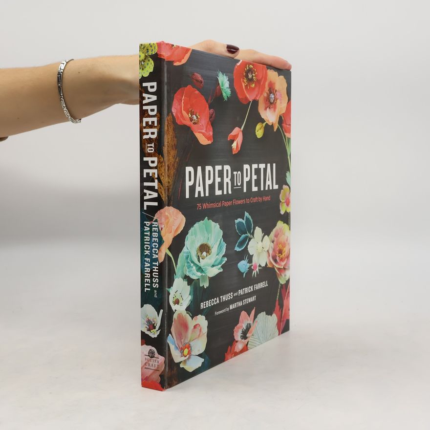 Rebecca Thuss Paper To Petal