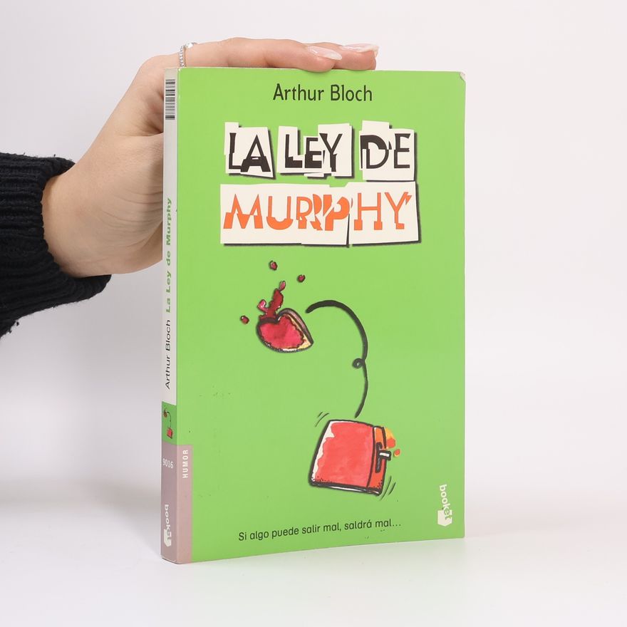 Arthur Bloch La Ley de Murphy