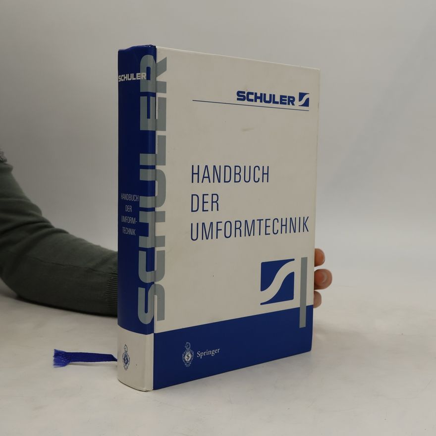 Autorenkollektiv Handbuch der Umformtechnik