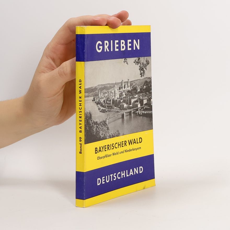 Autorenkollektiv Grieben Deutschland. Bayerischer Wald