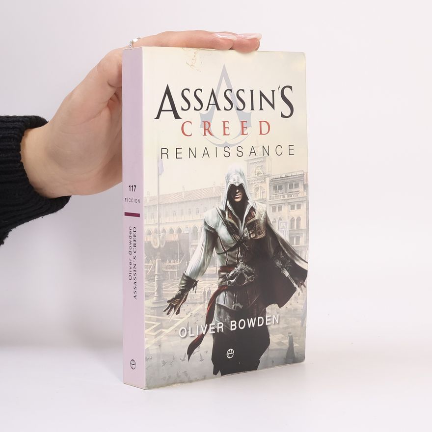 Oliver Bowden Assassin's Creed Renaissance