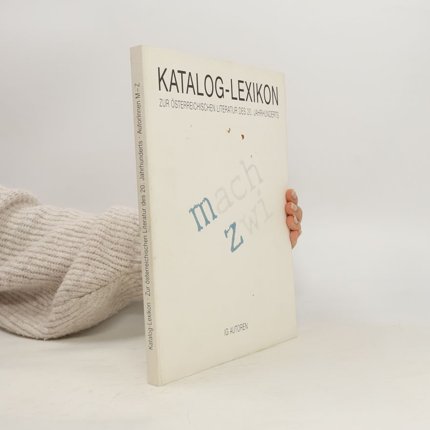 Kolektiv autorů Katalog-Lexikon zur österreichischen Literatur des 20. Jahrhunderts