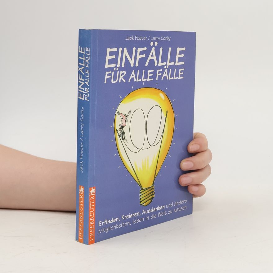 Jack Foster Einfälle für alle Fälle