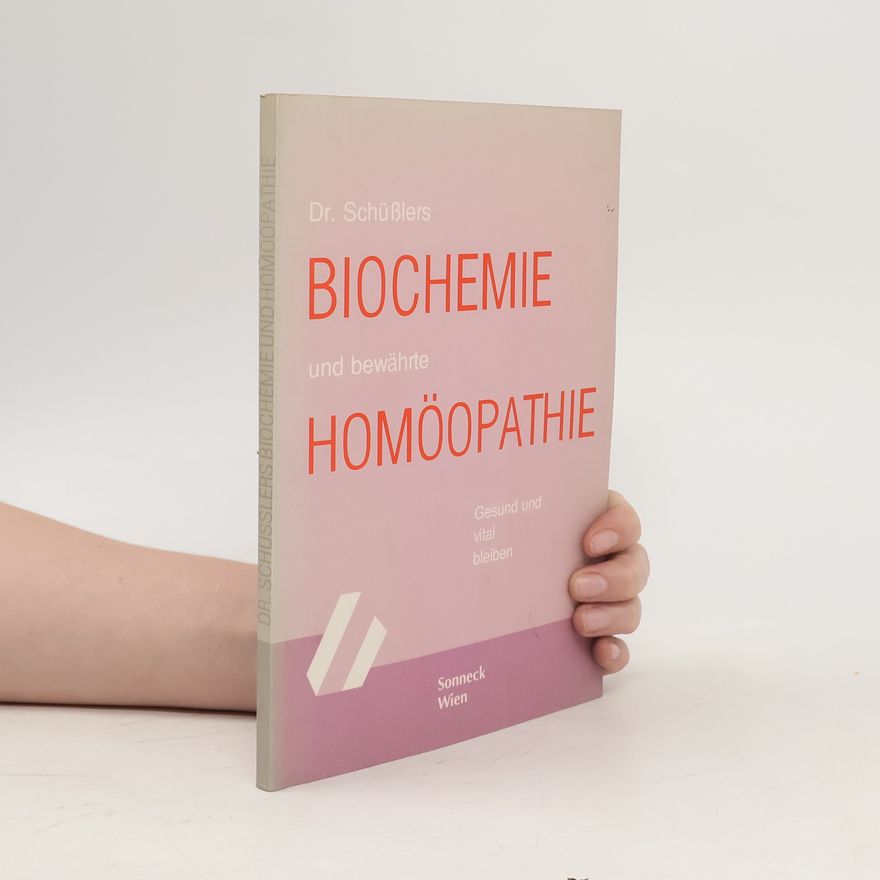 AA.VV. Biochemie und bewährte Homöopathie