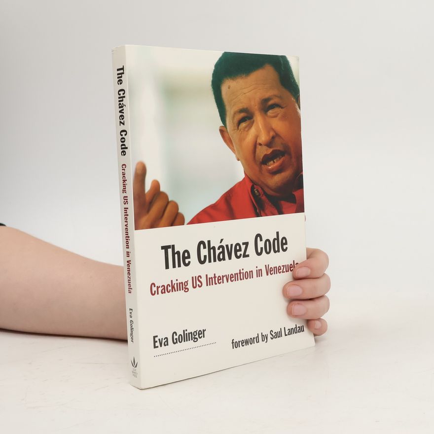 Saul Landau The Chávez Code