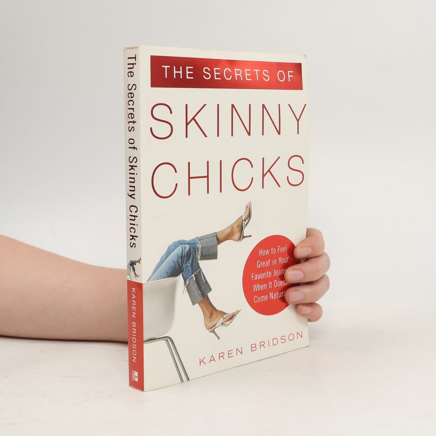 Karen Bridson The Secrets of Skinny Chicks