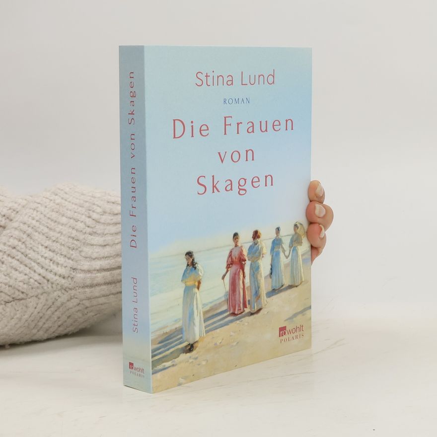 Stina Lund Die Frauen von Skagen