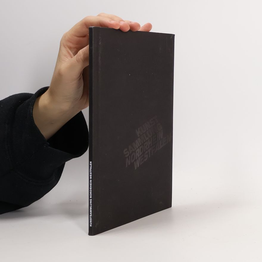 Autorenkollektiv Kunstsammlung Nordrhein-Westfalen