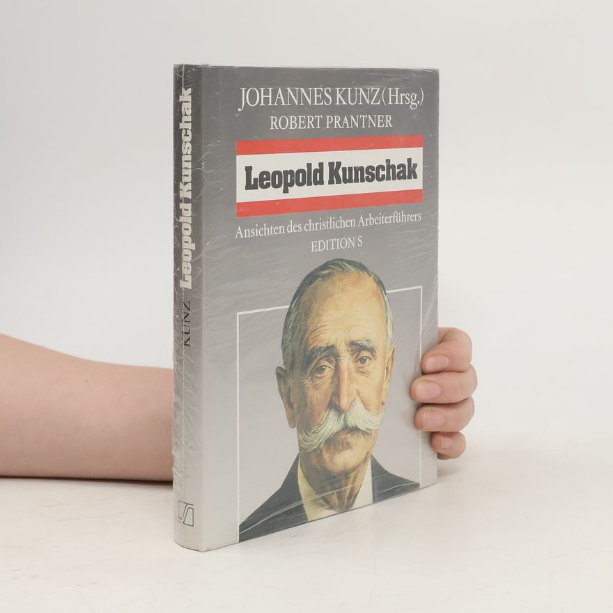 Leopold Kunschak Leopold Kunschak