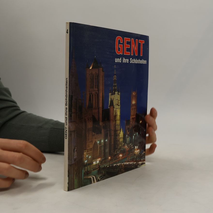 Autorenkollektiv Gent und ihre Schönheiten