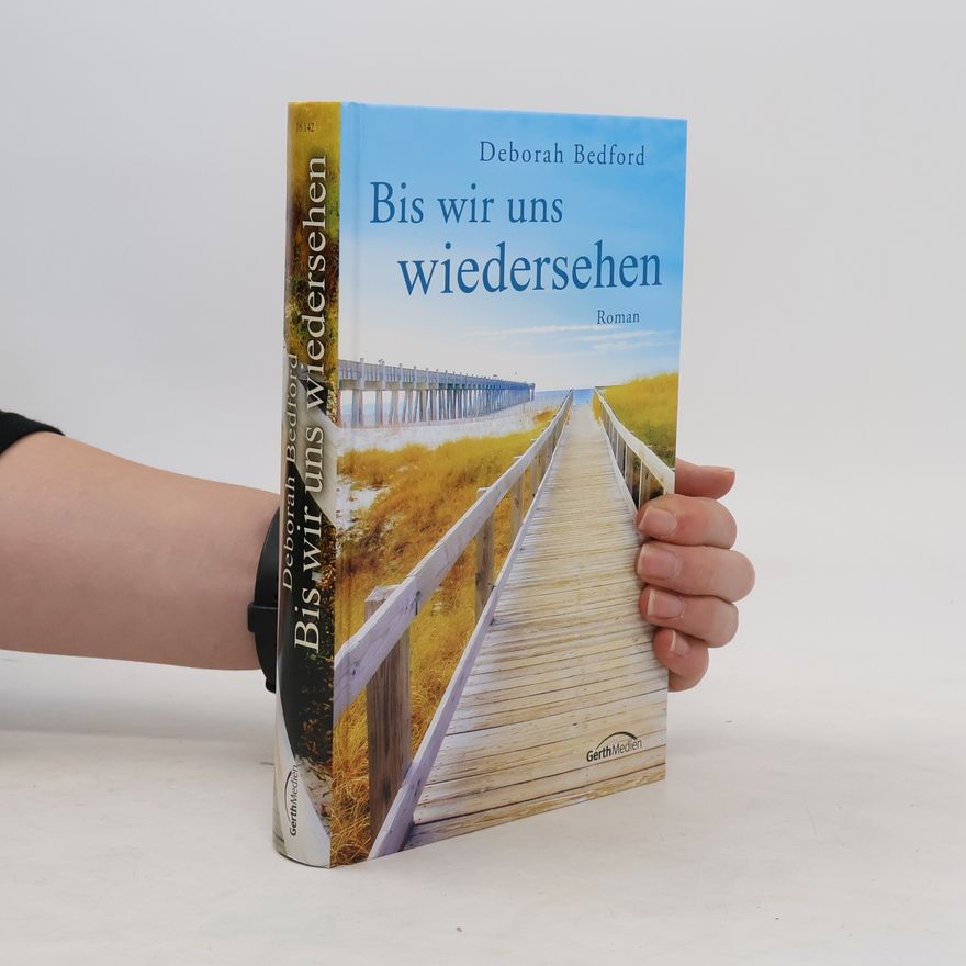 Deborah Bedford Bis wir uns wiedersehen