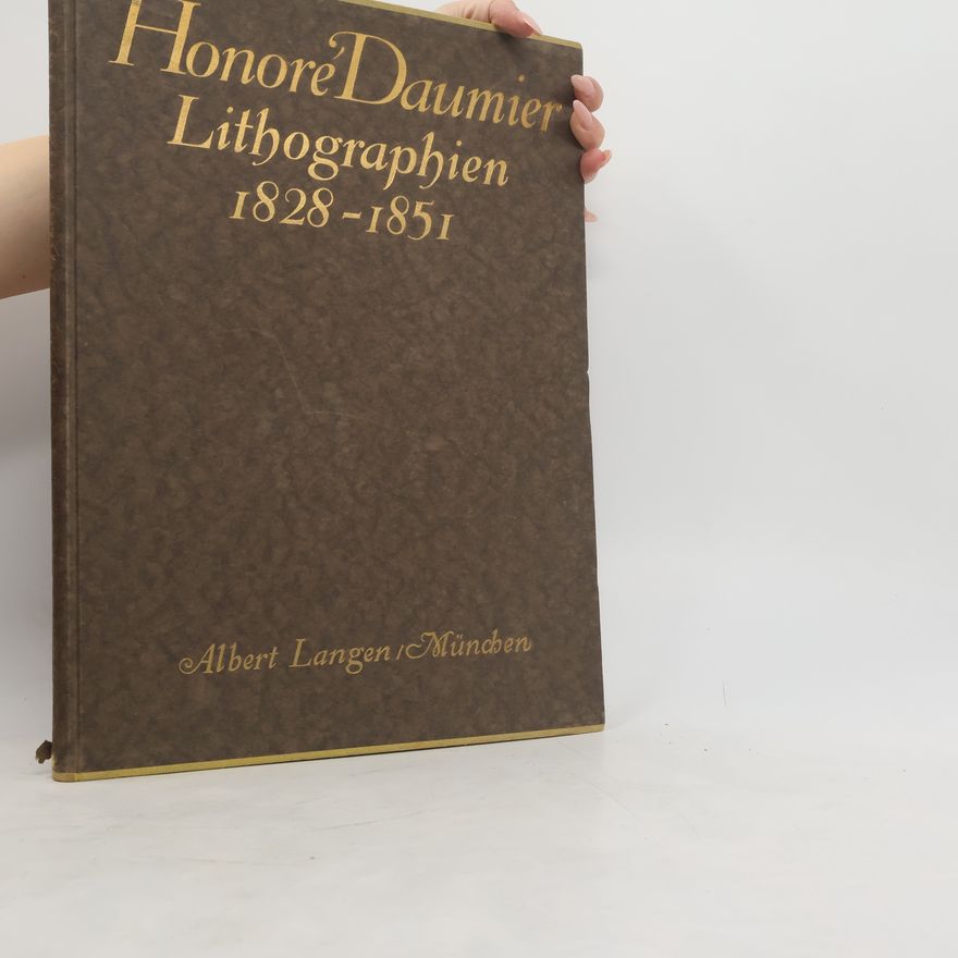 Autorenkollektiv Honoré Daumier Lithographien 1828-1851