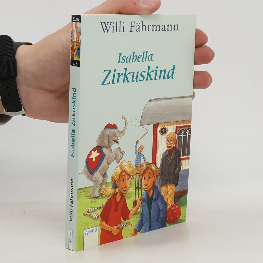Willi Fährmann Isabella Zirkuskind