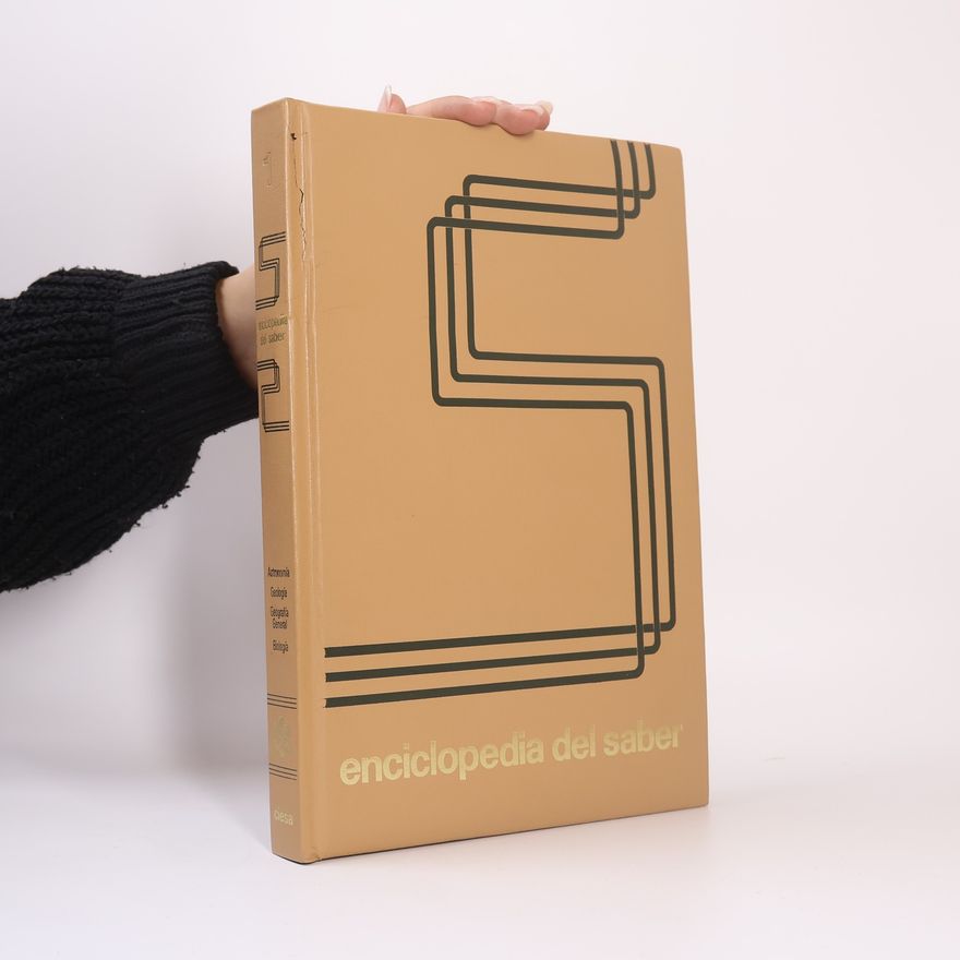 Kolektiv autorů Enciclopedia del saber. Astronomía, Geología, Geografía general, Biología