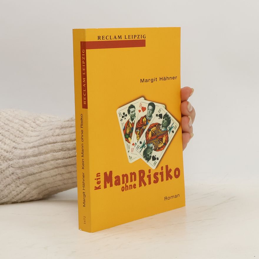 Margit Hähner Kein Mann ohne Risiko