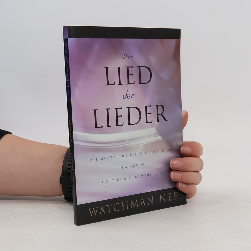 Watchman Nee Das Lied der Lieder
