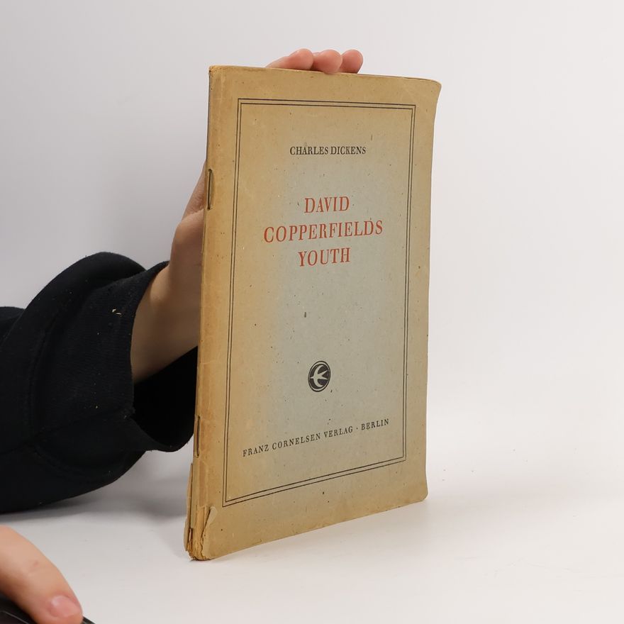 Charles Dickens David Copperfields Youth
