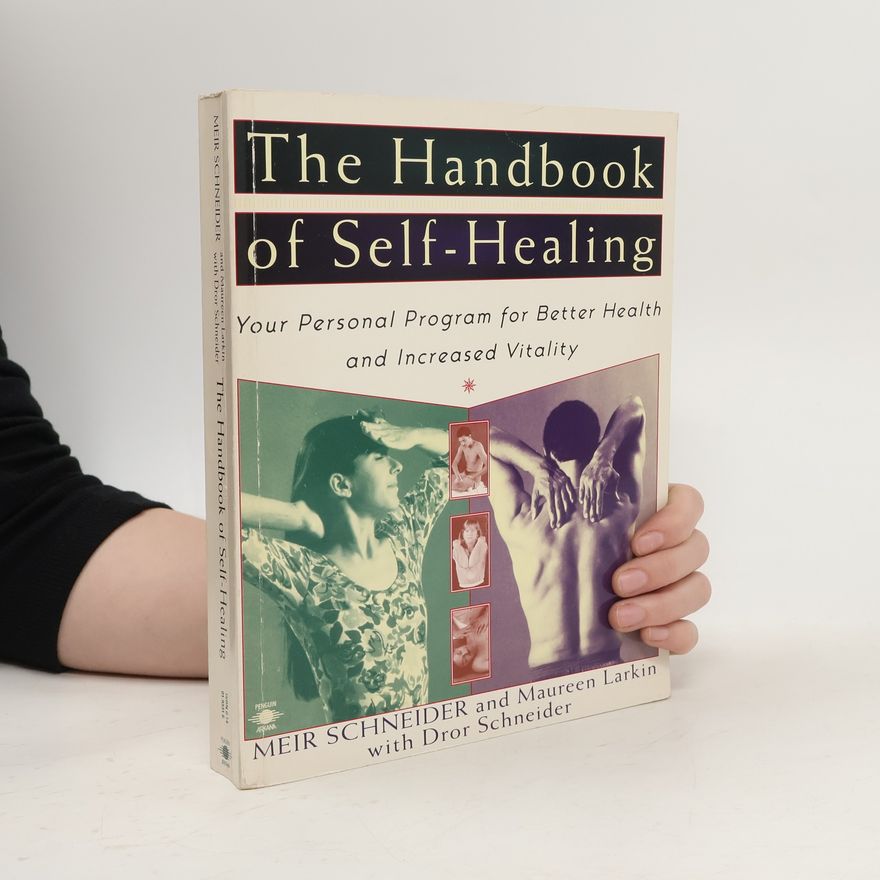 Dror Schneider The Handbook of Self-Healing