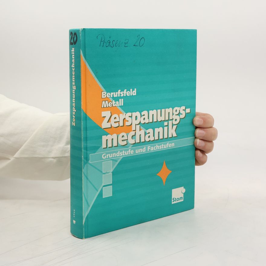 Klaus Hengesbach Berufsfeld Metall, Zerspanungsmechanik